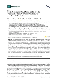 Wireless Networks: Vision, Research Activities, Challenges and Potential Solutions