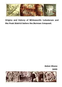 Origins and History of Wirksworth: Lutudarum and the Peak District Before the Norman Conquest