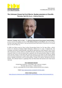 The Unknown Known by Errol Morris: Quebec Premiere at Docville Thursday, April 24, 8 P.M., Cinéma Excentris