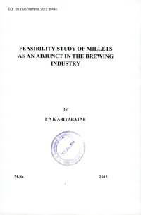 Feasibility Study of Millets As an Adjunct in the Brewing Industry