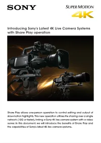 Introducing Sony's Latest 4K Live Camera Systems with Share Play