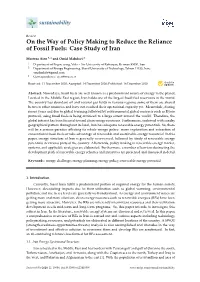 On the Way of Policy Making to Reduce the Reliance of Fossil Fuels: Case Study of Iran