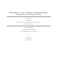 Solving Human Centric Challenges in Ambient Intelligence Environments to Meet Societal Needs
