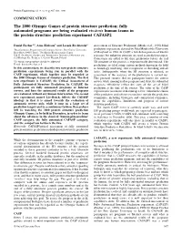The 2000 Olympic Games of Protein Structure Prediction