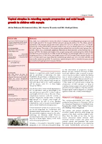 Topical Atropine in Retarding Myopia Progression and Axial Length Growth in Children with Myopia