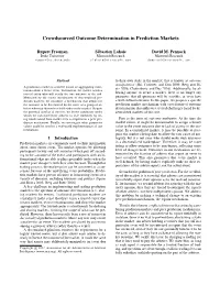 Crowdsourced Outcome Determination in Prediction Markets
