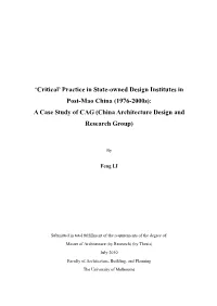 Practice in State-Owned Design Institutes in Post-Mao China (1976-2000S): a Case Study of CAG (China Architecture Design and Research Group)