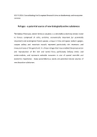 Refuges - a Potential Source of New Biologically Active Substances