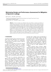 Windowing Design and Performance Assessment for Mitigation of Spectrum Leakage