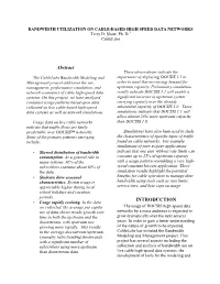 BANDWIDTH UTILIZATION on CABLE-BASED HIGH SPEED DATA NETWORKS Terry D