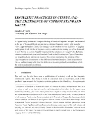 Linguistic Practices in Cyprus and the Emergence of Cypriot Standard Greek*