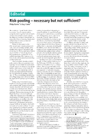 Risk-Pooling – Necessary but Not Sufficient? Philip Davies1 & Guy Carrin2