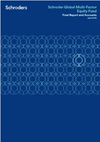 Schroder Global Multi-Factor Equity Fund Final Report and Accounts June 2020 Schroder Global Multi-Factor Equity Fund