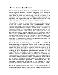 The Von Neumann/Stapp Approach
