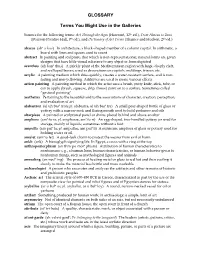 GLOSSARY Terms You Might Use in the Galleries