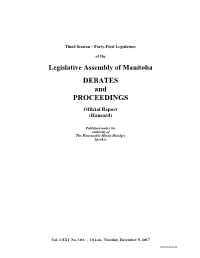 Legislative Assembly of Manitoba Debates and Proceedings Are Also Available on the Internet at the Following Address