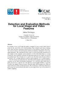 Detection and Evaluation Methods for Local Image and Video Features Julian Stottinger¨