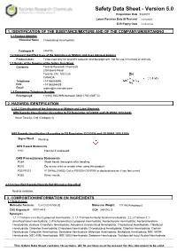 Safety Data Sheet - Version 5.0 Preparation Date 5/8/2017 Latest Revision Date (If Revised) 2/24/2021 SDS Expiry Date 2/23/2024