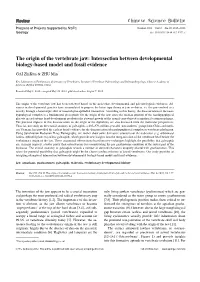 The Origin of the Vertebrate Jaw: Intersection Between Developmental Biology-Based Model and Fossil Evidence