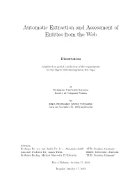 Automatic Extraction and Assessment of Entities from the Web