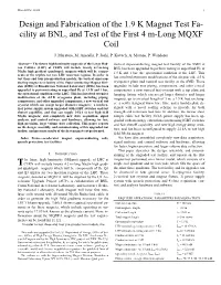 Design and Fabrication of the 1.9 K Magnet Test Fa- Cility at BNL, and Test of the First 4 M-Long MQXF Coil