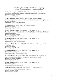 List of Easy Double Stars for Winter and Spring  = Easy  = Not Too Difficult  = Difficult but Possible