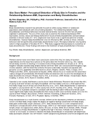 Perceptual Distortion of Body Size in Females and the Relationship Between BMI, Depression and Body Dissatisfaction