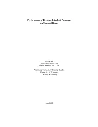 Performance of Reclaimed Asphalt Pavement on Unpaved Roads (MPC-13-251)