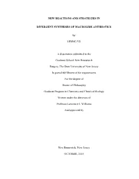 New Reactions and Strategies in Divergent Syntheses of Macrolide Antibiotics
