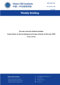 Expectations on the Development in Foreign Relations in Slovenia 2020 Helena Motoh