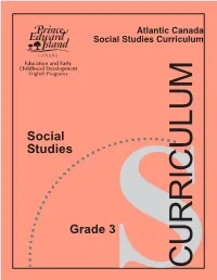 Grade 3 Social Studies That Have Been Organized According and Perspectives to the Six Conceptual Strands and the Three Processes