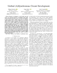Unified (A)Synchronous Circuit Development
