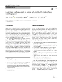 A Planetary Health Approach to Secure, Safe, Sustainable Food Systems: Workshop Report