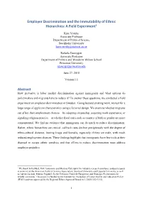 Employer Discrimination and the Immutability of Ethnic Hierarchies: a Field Experiment1