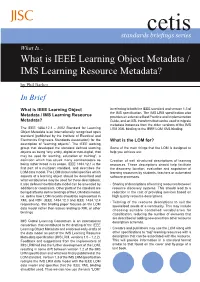 What Is IEEE Learning Object Metadata / IMS Learning Resource Metadata? by Phil Barker in Brief