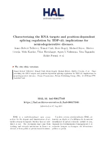 Characterising the RNA Targets and Position-Dependent Splicing Regulation by TDP-43; Implications for Neurodegenerative Diseases