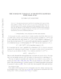 The Symplectic Topology of Projective Manifolds with Small Dual 3