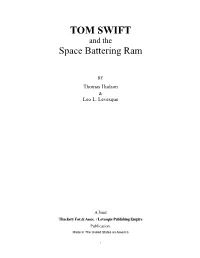 TOM SWIFT and the Space Battering Ram