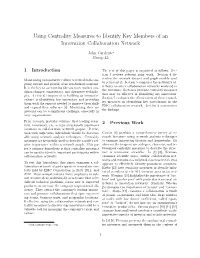 Using Centrality Measures to Identify Key Members of an Innovation Collaboration Network
