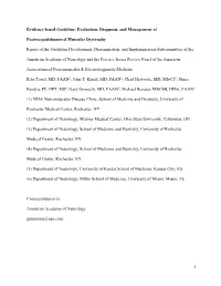 Evidence-Based Guideline: Evaluation, Diagnosis, and Management Of