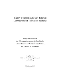 Tightly-Coupled and Fault-Tolerant Communication in Parallel Systems