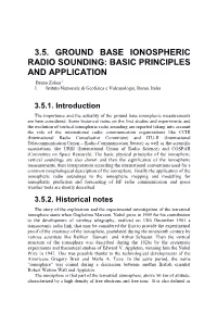 3.5. GROUND BASE IONOSPHERIC RADIO SOUNDING: BASIC PRINCIPLES and APPLICATION Bruno Zolesi 1 1