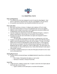 3 on 3 BASKETBALL RULES Rules and Regulations the Following