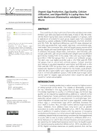 Organic Egg Production, Egg Quality, Calcium Utilization, and Digestibility