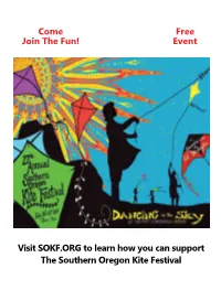 Visit SOKF.ORG to Learn How You Can Support the Southern Oregon Kite