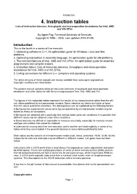 4. Instruction Tables Lists of Instruction Latencies, Throughputs and Micro-Operation Breakdowns for Intel, AMD and VIA Cpus