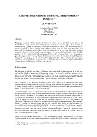 Confrontation Analysis: Prediction, Interpretation Or Diagnosis?