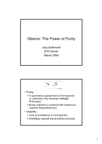 Oberon: the Power of Purity