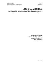 UML Meets CORBA Page 1 Design of a Fault-Tolerant Distributed System Version 1.0