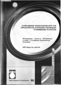 A Preliminary Investigation Into the Application of Ultrasonic Techniques to Membrane Filtration